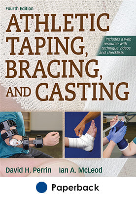 Athletic Taping, Bracing, and Casting, 4th Edition With Web Rsrce